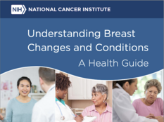 Cover image for a National Cancer Institute health guide titled "Understanding Breast Changes and Conditions." The background includes a collage of adults interacting with healthcare professionals. 